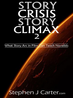 cover image of Story Crisis, Story Climax 2